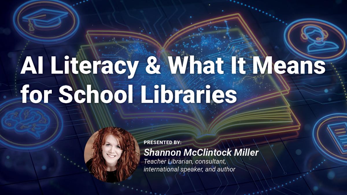 AI Literacy & What It Means for School Libraries